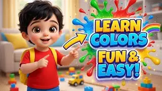 Learn Colors for Kids | Color Names | Fun Educational Video