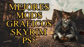 MEJORES MODS SKYRIM PS5!!!