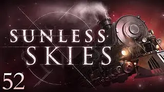 Sunless Skies | Experiments in Amber | Episode 52
