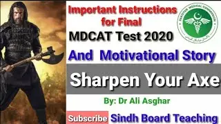Important Instructions for Final MDCAT Exam 2020 and Motivational Story 