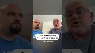 Our Restaurant&rsquo;s Accounting Upgrade