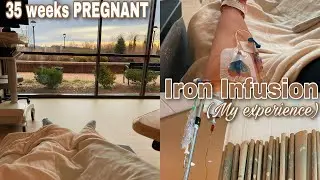 35 weeks Pregnant🤎 | My FIRST Iron Infusion Experience | Pregnancy Anemia Treatment !