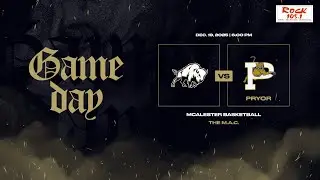 McAlester vs Pryor (BASKETBALL - 12/19/2025)