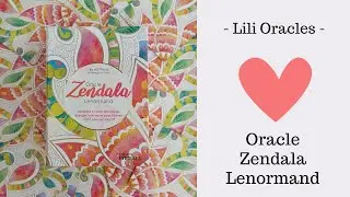 ORACLE ZENDALA LENORMAND by Astraia et Patricia Astyan 💕 Présentation complète + Tirage