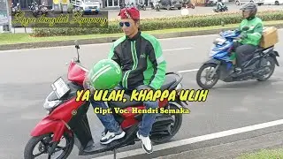 YA ULAH KHAPPA ULIH Cipt. Voc. Hendri Semaka