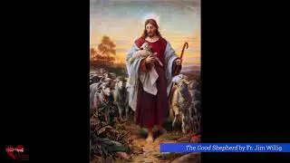 Gospel Study - Good Shepherd (John 10:27-30)