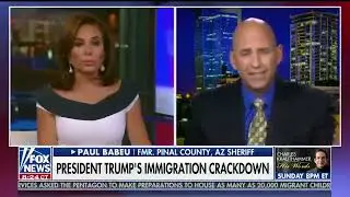 Sheriff Paul Babeu tells the TRUTH about the Southern Border - Judge Jeanine - 06/23/18