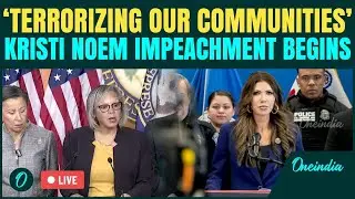 Kristi Noem Impeachment LIVE: 70 Democrat FILE Impeachment ARTICLES Over ICE Killing of Renee Good