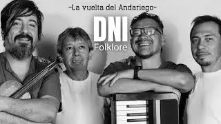 DNI Folklore.  “La vuelta del andariego”