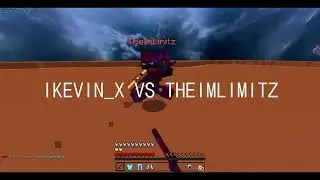 Ikevin_x vs TheImLimitz 30k(resubido)