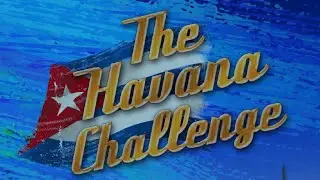 Havana Challenge 1