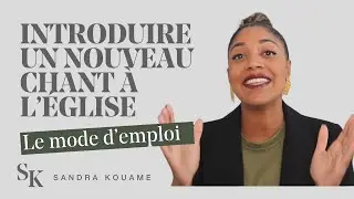 Comment intégrer facilement un nouveau chant dans son église