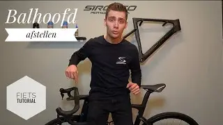 Hoe moet ik mijn BALHOOFD AFSTELLEN fiets / Zo doe je dat! | Fiets Tutorial #5