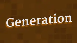 GENERATION pronunciation &bull; How to pronounce GENERATION