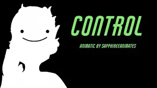 CONTROL | A Dream AU animatic | BLOOD WARNING