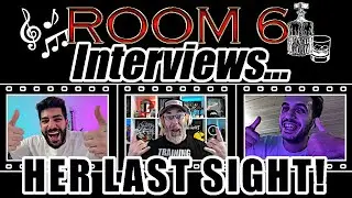 ROOM 6 INTERVIEWS #201 - Alon & Ofek from HER LAST SIGHT! [INTERVIEW/MUSIC VIDEO]