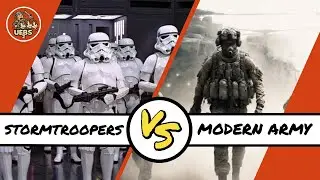UEBS 2: 50,000 Stormtroopers vs 50,000 Modern Army | Sci-Fi vs Reality