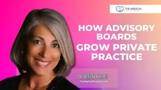 How Advisory Boards Build Private Practice