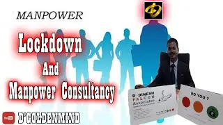 Lockdown and Manpower Consultancy or Recruitment Agency
