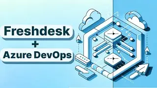 Azure DevOps-Freshdesk integration FREE