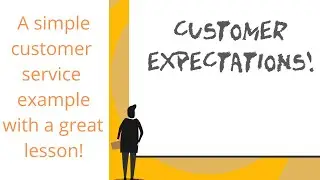 Customer Service: Exceeding Customers' Expectations