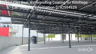 Rooftop Waterproofing Solutions use for the Crystal Flex Seal.. Call for more information 0742554529