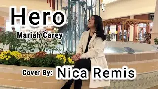 Hero by Mariah Carey | Nica Remis Cover