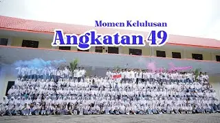 Selebrasi Kelulusan (Angkatan 49)
