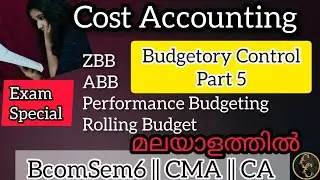 ZBB || ABB || Performance Budget || Rolling Budget || Budgetory Control || Part 5 || Cost Accounting