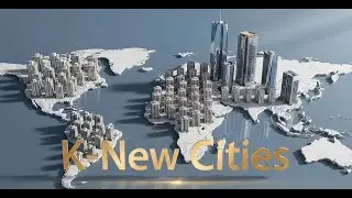 K New Cities Taking Shape Around the World #KNewCities #KNewTown #DongnamNewCity #VietnamNewCity