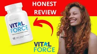 VITAL FORCE REVIEW ⚠ UPDATED 2023 ⚠ VITAL FORCE Supplement Reviews