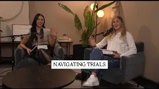 Navigating trials