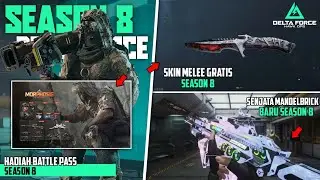 Hadiah battle pass + skin melee gratis + senjata Mandelbrick baru + melee Legendary delta force S8 