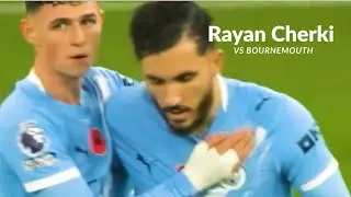 Rayan Cherki vs Bournemouth [H]💙