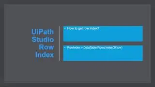 Tutorial: RPA UIPath Get Row Index