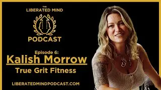 Kalish Morrow: True Grit Fitness
