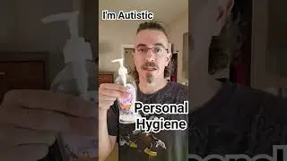 Autistic Hand Soap - FINAL:  Personal Hygiene #autism #waltonbigfootjames #shorts #short