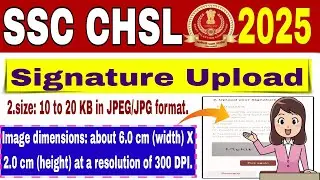 SSC  Chsl Signature Upload 2025 SSC Chsl   Signature Upload 🔥 SSC Photo Upload Problem 2025