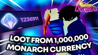 Loot from 1Million+ Monarch Currency in Anime Crusaders