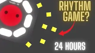 I made a rhythm game in 24 hours???
