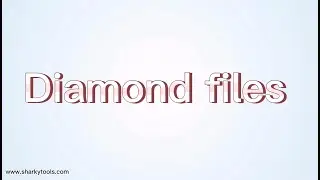 Diamond files, the most tough file tool for you