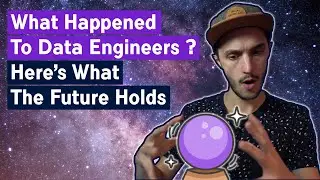 What Happened to Data Engineers ? Here's What The Future Holds