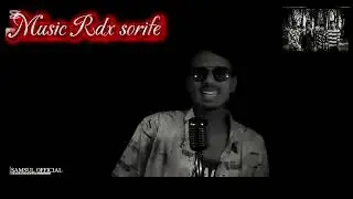 Music Rdx sorife 🔥🔥🔥kiop sindore akti gan &hearts;️&hearts;️&hearts;️