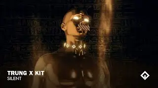 TRUNG x KIT - SILENT | RioX Release