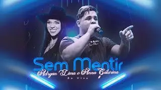 SEM MENTIR - Adryan Lima & ANNA CATARINA - Ao vivo na praça