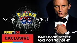 James Bond: Secret Pokemon Go Agent