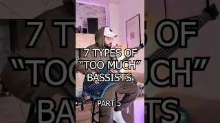 7 Types of &ldquo;Too Much&rdquo; Bassists - Part 5 😈🎸