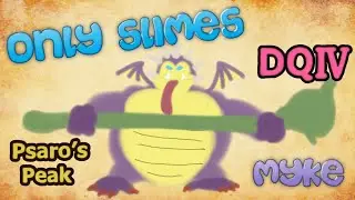 [Dragon Quest Tact] Myke's Slimes - DQ IV Psaro's Peak Hard: Pruslas