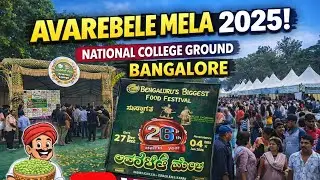 Avarebele Mela 2025 at National College Ground | Bengaluru Food Festival