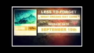 Less to Forget - Lifeless